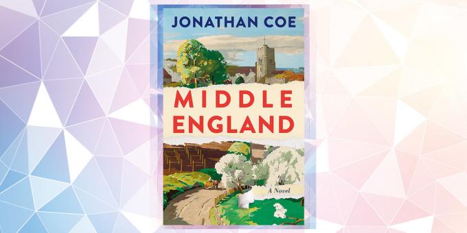 Kõige oodatud raamatu aastal 2019: "Keset Inglismaal," Jonathan Coe