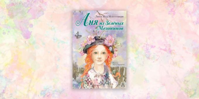 lasteraamatud: "Anne Green Gables" Lucy Maud Montgomery
