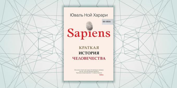«Sapiens. Lühike ajalugu inimkonna "Yuval Noah Harari
