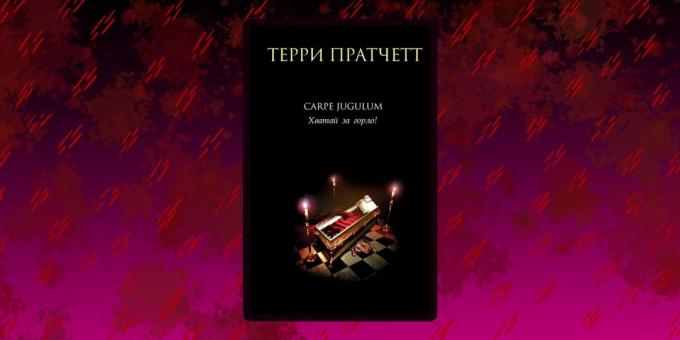 Raamatud vampiirid: «Carpe Jugulum. Go kurgus ", Terry Pratchett